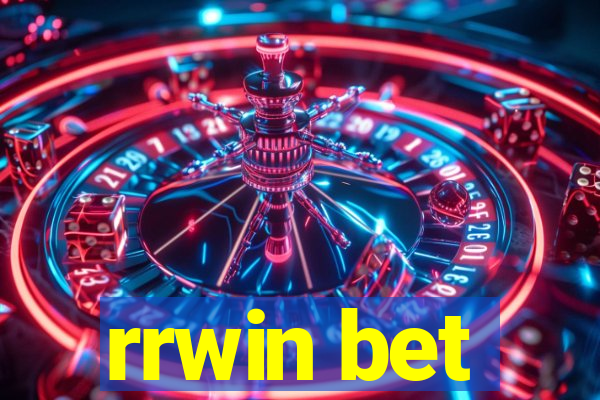 rrwin bet